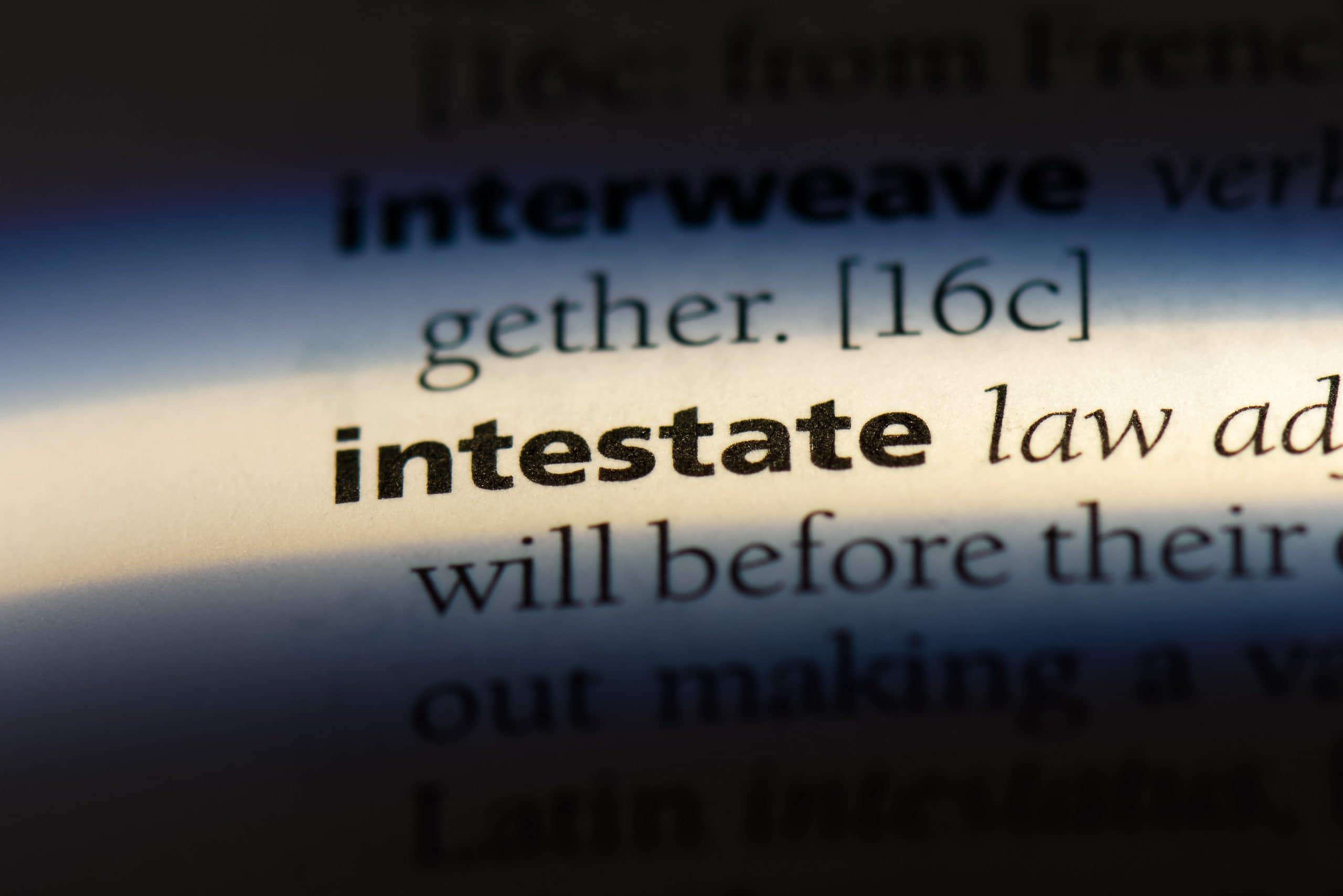 Picture of text, with the word intestate in bold, followed by the word law